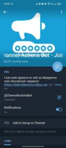 Channel Actions Bot — Join Approver (Auto Approve Join Requests) 4