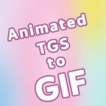 TGS to GIF Converter