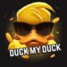 DUCK × MY × DUCK