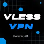 Free Vless VPN