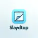 SlaydTop